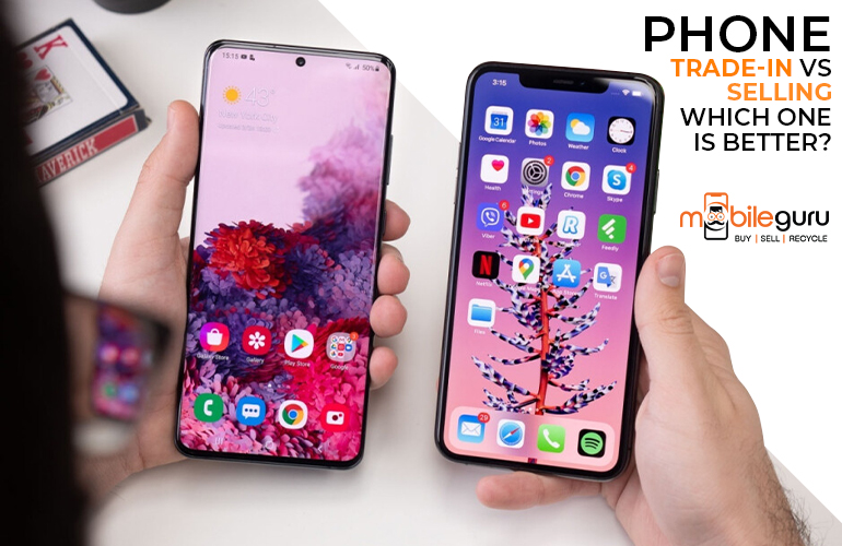 Phone Trade-In vs. Selling Which One is better